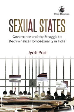 Orient Sexual States: Governance and the Struggle to Decriminalize Homosexuality in India
